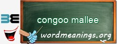 WordMeaning blackboard for congoo mallee